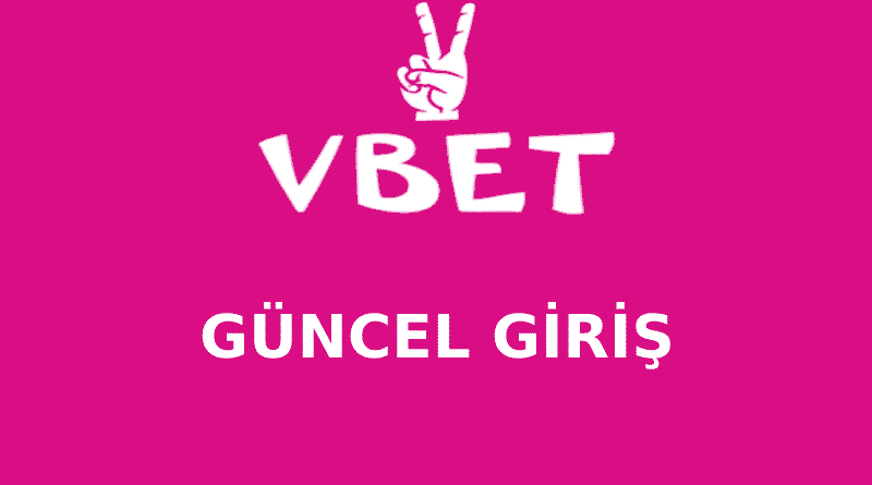 VBET GİRİŞ